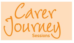Free ½ day sessions for unpaid carers ( Carer Journey Sessions)